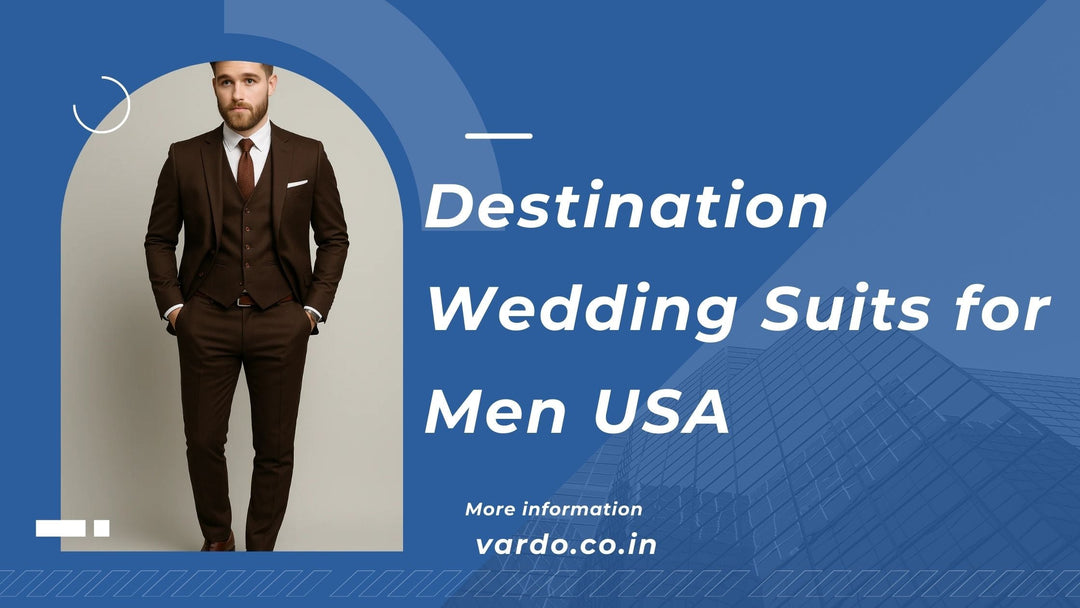 Destination Wedding Suits for Men USA