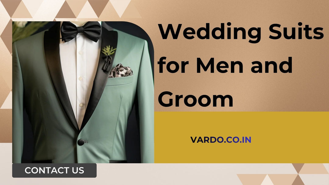 Wedding Suits for Men and Groom